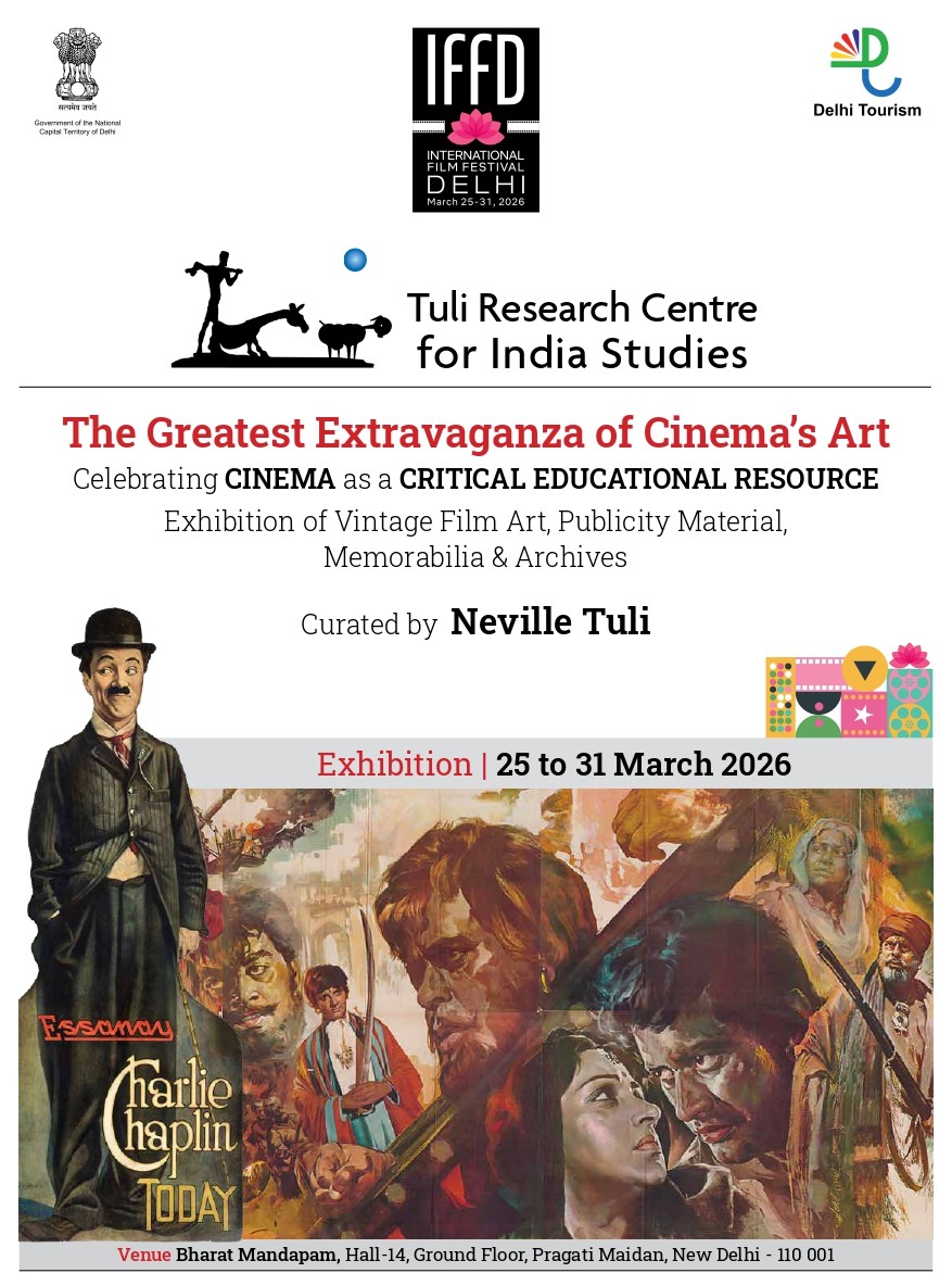 Poster for The Greatest Extravaganza of Cinema's Art exhibition at IFFD 2026, curated by Neville Tuli at Bharat Mandapam Hall 14, Delhi
